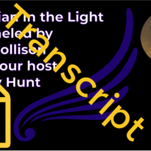 TRANSCRIPT - Reptilian in the Light Channeled by Karl Mollison 22May2018