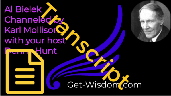 TRANSCRIPT - Al Bielek Channeled by Karl Mollison 18Sept2018