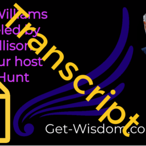TRANSCRIPT - Robin Williams Channeled by Karl Mollison 11Sept2018