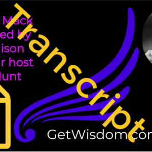 TRANSCRIPT - Dr. John Mack Channeled by Karl Mollison 24Oct2017