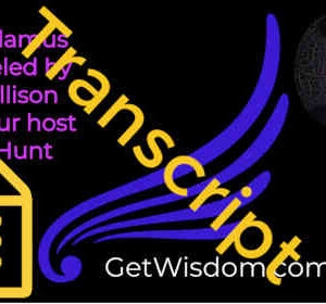 TRANSCRIPT - Nostradamus Channeled by Karl Mollison 20Aug2019