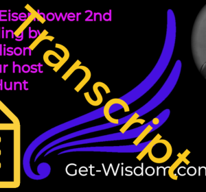 TRANSCRIPT - Dwight D. Eisenhower 2nd Channeling by Karl Mollison 14May2019