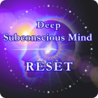 Deep Subconscious mind reset 29Sep2025 (150px)